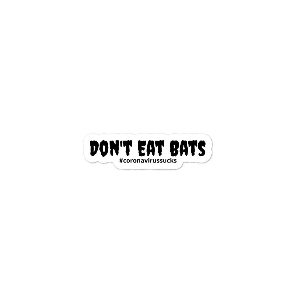 Don't Eat Bats Sticker